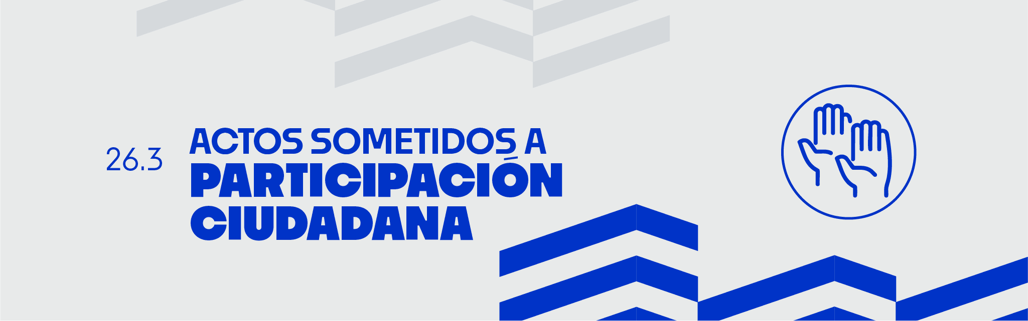 banner ilustrativo 26.3 actos sometidos a participacion ciudadana